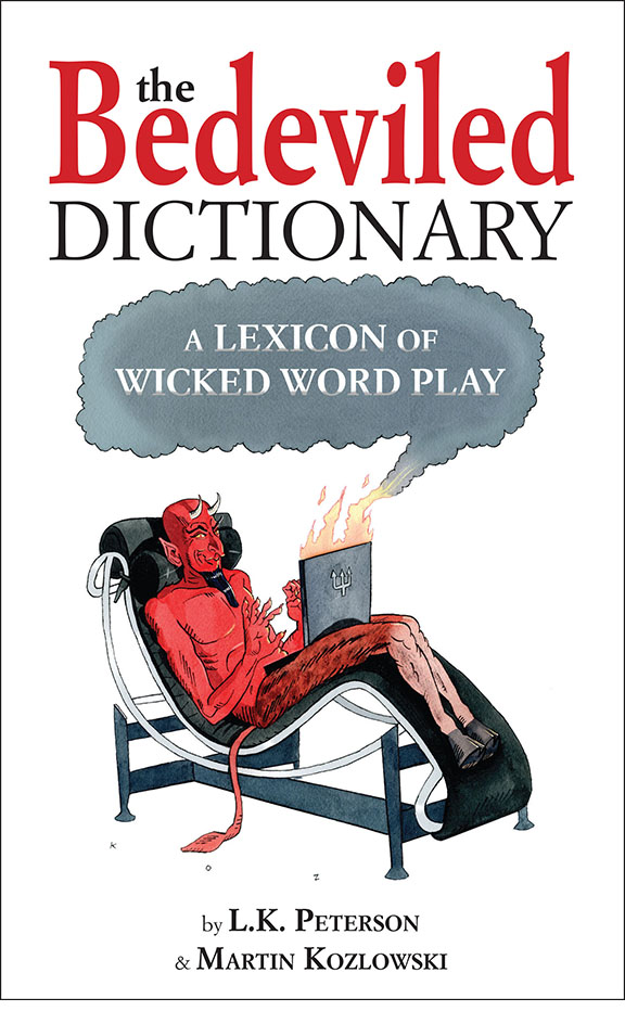 Cover of the satirical book The Bedeviled Dictionary: A Lexicon of Wicked Word Play.